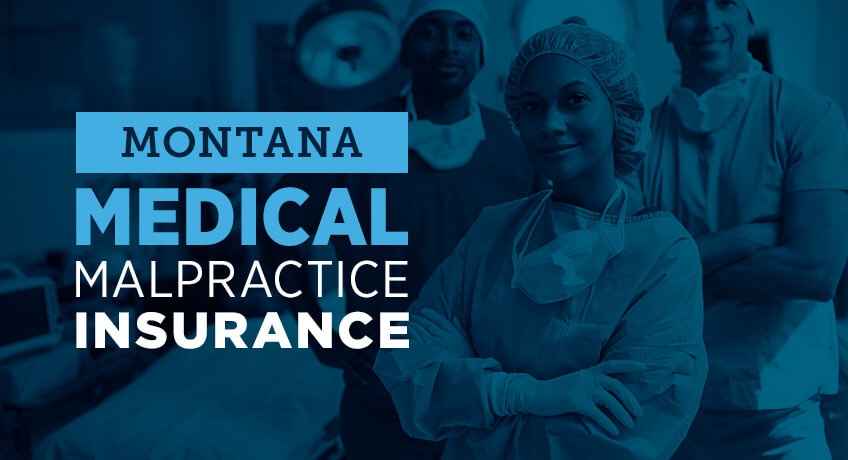 montana medical malpractice insurance