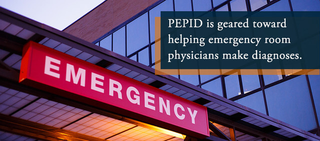 PEPID is geared toward helping emergency room physicians make diagnoses.