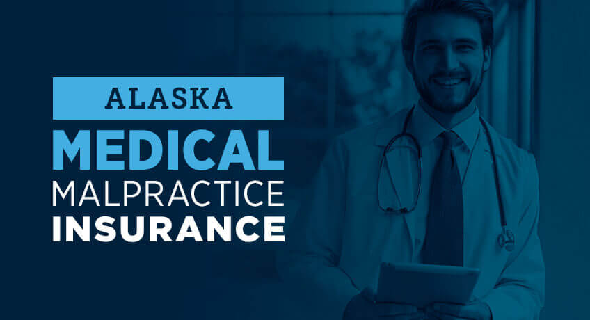 alaska medical malpractice insurance