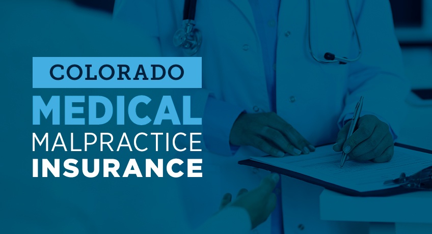 Colorado Medical Malpractice Insurance Overview | Free Quote