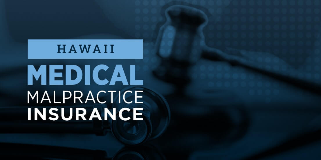 Hawaii medical malpractice insurance