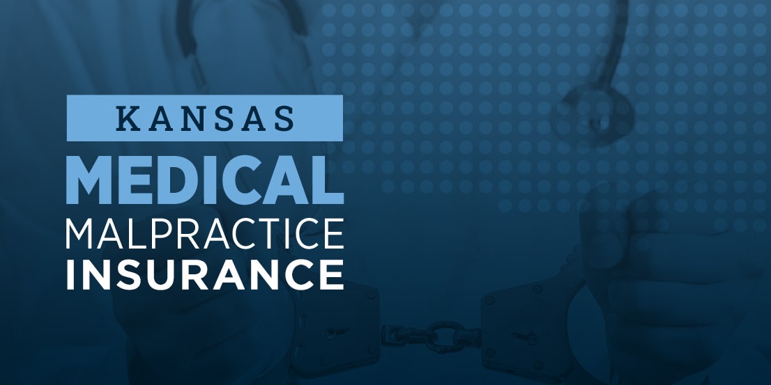 kansas medical malpractice insurance