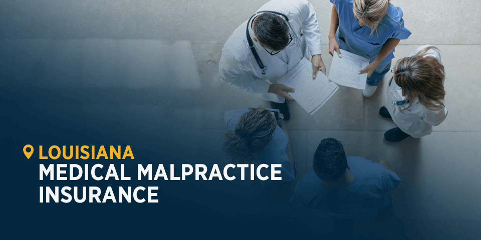 Louisiana Medical Malpractice Insurance