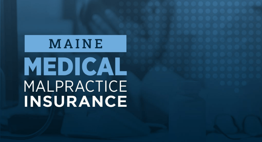 maine medical malpractice insurance