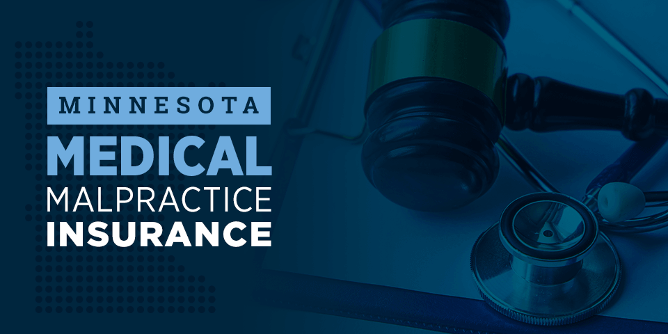 Minnesota Medical Malpractice Insurance