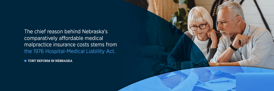 the chief reason behind Nebraska's comparatively affordable medical malpractice insurance costs stems from the 1976 Hospital-Medical Liability Act