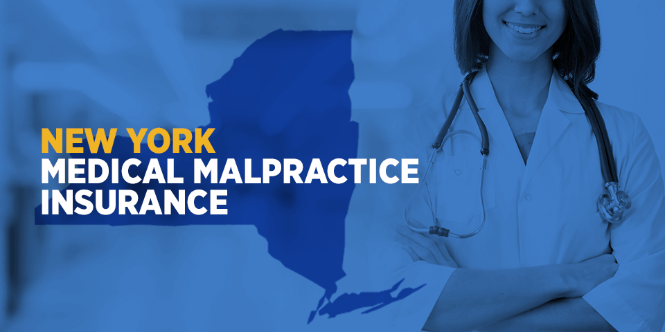 New York Medical Malpractice Insurance