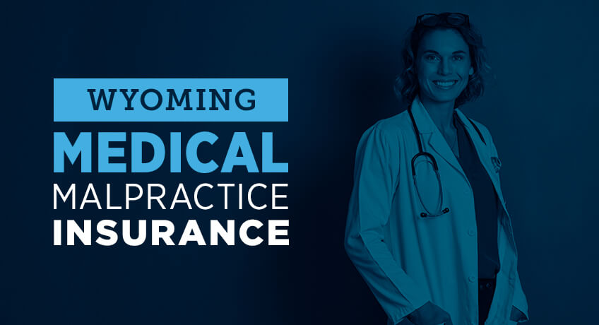 wyoming medical malpractice insurance
